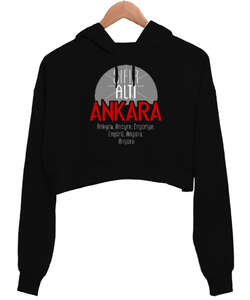 06 Ankara Temalı Siyah Kadın Crop Hoodie Kapüşonlu Sweatshirt