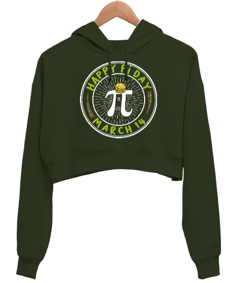 14 Mart Pi Günü Haki Yeşili Kadın Crop Hoodie Kapüşonlu Sweatshirt