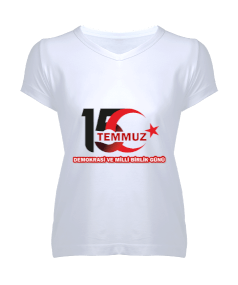 15 TEMMUZ - DEMOKRASİ VE MİLLİ BİRLİK GÜNÜ Kadın V Yaka Tişört