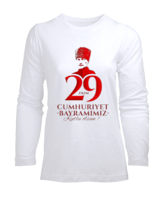 29 Ekim Cumhuriyet Bayramı ve Atatürk Baskılı Kadın Uzun Kol Tişört