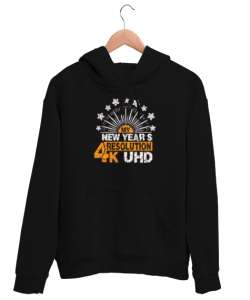 4K UHD New Year - Kaliteli Yeni Yıl Siyah Unisex Kapşonlu Sweatshirt