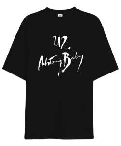 Achtung Baby - Slogan - Dikkat Et Siyah Oversize Unisex Tişört