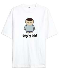 Angry Kid - Kızgın - Sinirli Beyaz Oversize Unisex Tişört