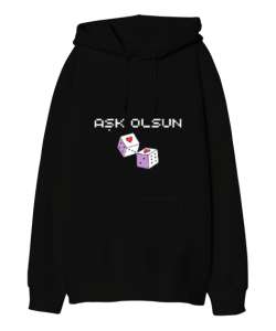 Aşk Olsun Yazılı Siyah Oversize Unisex Kapüşonlu Sweatshirt