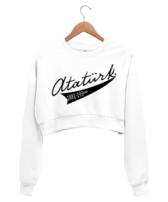 ATATÜRK YAZILI KISA KADIN TSHİRT Kadın Crop Sweatshirt