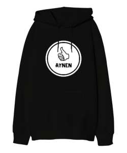 Aynen Komik Esprili Siyah Oversize Unisex Kapüşonlu Sweatshirt