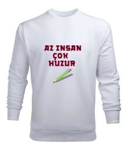 az insan çok huzur Beyaz Erkek Sweatshirt