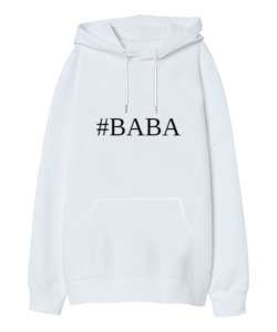 Baba Yazılı Beyaz Oversize Unisex Kapüşonlu Sweatshirt