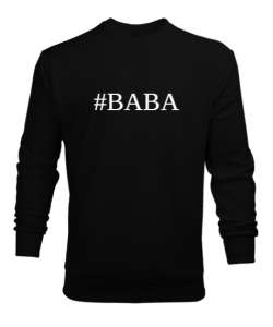 Baba Yazılı Siyah Erkek Sweatshirt