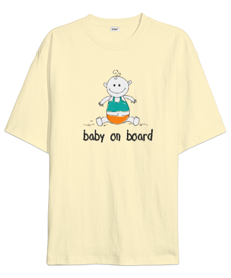 Tisho - Baby On Board - Bebek Ruhlu Krem Oversize Unisex Tişört