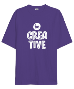 Be Creative v5 Oversize Unisex Tişört