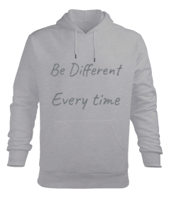 Be Diiferent Every time Erkek Kapüşonlu Hoodie Sweatshirt