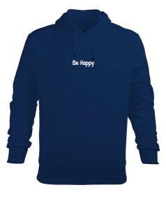 Be Happy Erkek Kapüşonlu Hoodie Sweatshirt