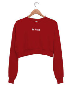 Be Happy Kadın Crop Sweatshirt