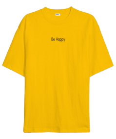 Be Happy Oversize Unisex Tişört