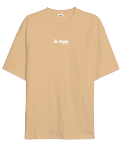 Be Happy Oversize Unisex Tişört