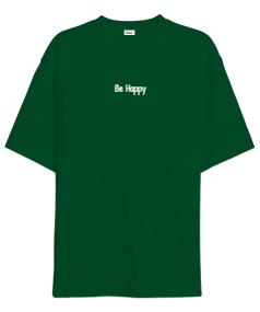 Be Happy Oversize Unisex Tişört