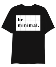 be minimal. Oversize Unisex Tişört