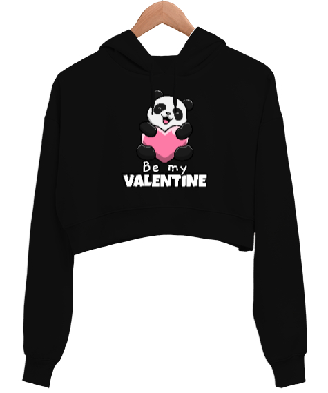 Be My Valentine Baskılı Sevgililer Günü 14 Şubat Tasarımı Siyah Kadın Crop Hoodie Kapüşonlu Sweatshirt