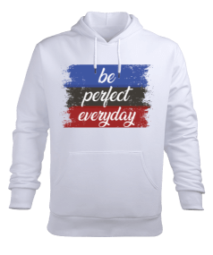 BE PERFECT EVERYDAY Erkek Kapüşonlu Hoodie Sweatshirt