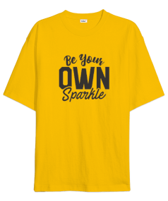 Be Your Own Sparkle v5 Oversize Unisex Tişört