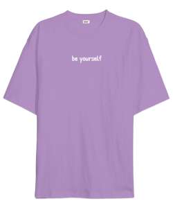 Be Yourself Lila Oversize Unisex Tişört