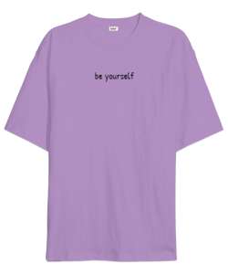 Be Yourself Lila Oversize Unisex Tişört