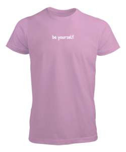 Be Yourself Pembe Erkek Tişört