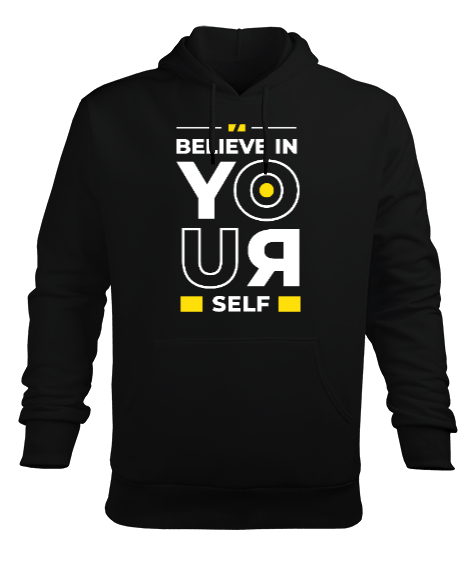 Believe In Yourself Tasarım Baskılı Siyah Erkek Kapüşonlu Hoodie Sweatshirt