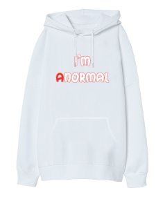 Ben Anormalim Oversize Unisex Kapüşonlu Sweatshirt