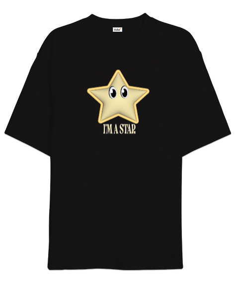 Tisho - ben bir yıldızım, im a star Siyah Oversize Unisex Tişört