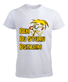 BEN BU OYUNU BOZARIM Erkek Tişört