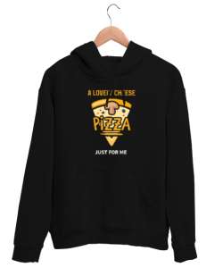 Benim için harika peynirli bir pizza Pizza ve fast food severler için özel tasarım Siyah Unisex Kapşonlu Sweatshirt