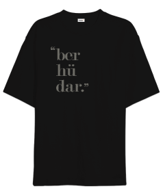 Berhüdar Oversize Unisex Tişört