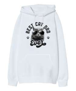 Best Cat Dad Ever Babalar Günü Tasarımı Beyaz Oversize Unisex Kapüşonlu Sweatshirt