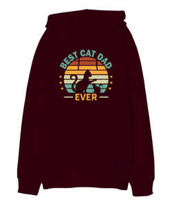 Best Cat Dad Ever V2 Bordo Oversize Unisex Kapüşonlu Sweatshirt