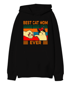 Best Cat Mom Ever Oversize Unisex Kapüşonlu Sweatshirt