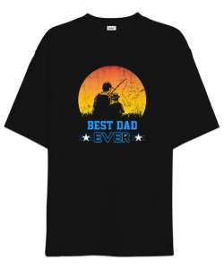 Best Dad Ever - Baba ve Çocuk Aktivite Siyah Oversize Unisex Tişört