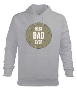 Best Dad Ever En iyi baba - babalar günü özel Gri Erkek Kapüşonlu Hoodie Sweatshirt