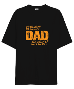 Best Dad Oversize Unisex Tişört