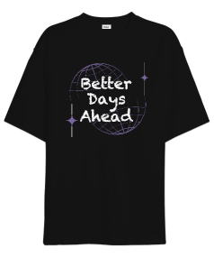 Better Day Oversize Unisex Tişört