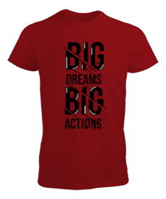 big dream-action Erkek Tişört