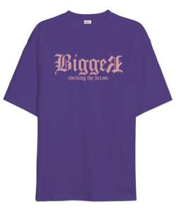 Bigger Checking The Dream Mor Oversize Unisex Tişört