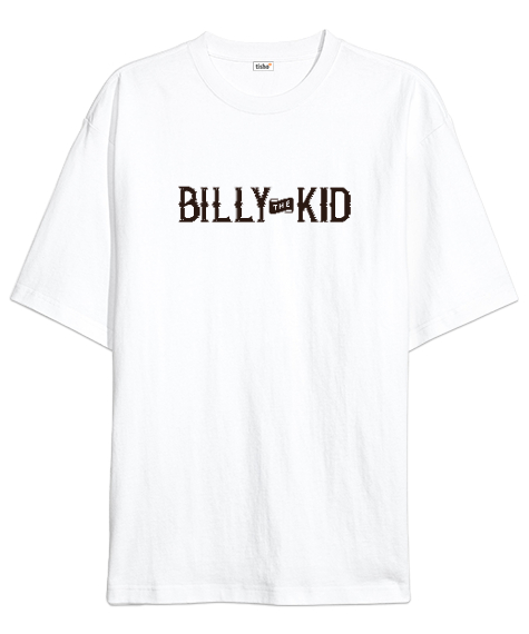 Tisho - Billy The Kid - Vahşi Batı - Wild West Beyaz Oversize Unisex Tişört