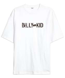 Billy The Kid - Vahşi Batı - Wild West Beyaz Oversize Unisex Tişört