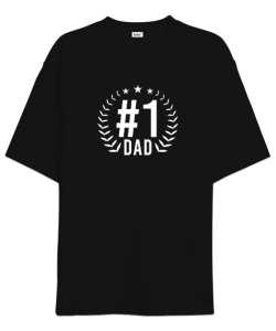 Bir Numara Baba - Best Dad Siyah Oversize Unisex Tişört