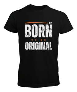 Born To Be Original Siyah Erkek Tişört