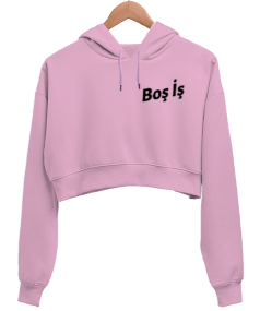 Boş İş | Pink Crop Hoodie Kadın Crop Hoodie Kapüşonlu Sweatshirt