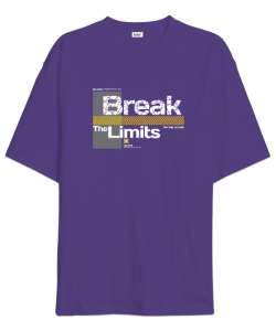 Break Limits - Sınırları Yık Mor Oversize Unisex Tişört