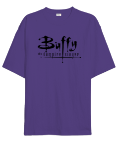 buffy vampir Oversize Unisex Tişört